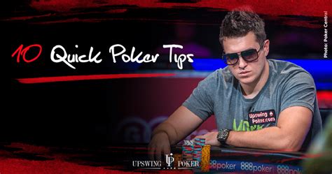 top poker tips|10 Quick Poker Tips That Will Help Your Game .